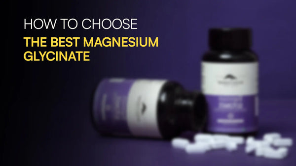 How to Choose the Best Magnesium Glycinate Supplement in India