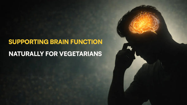Cognitive Health: Supporting Brain Function Naturally for Vegetarians