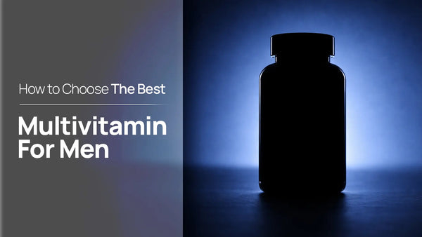 How to Choose the Best Multivitamin for Men in India