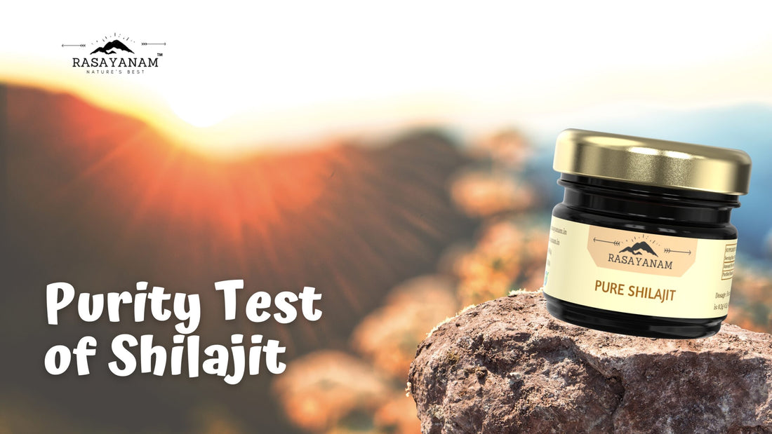 5 Easy Ways to Test the Purity of Shilajit