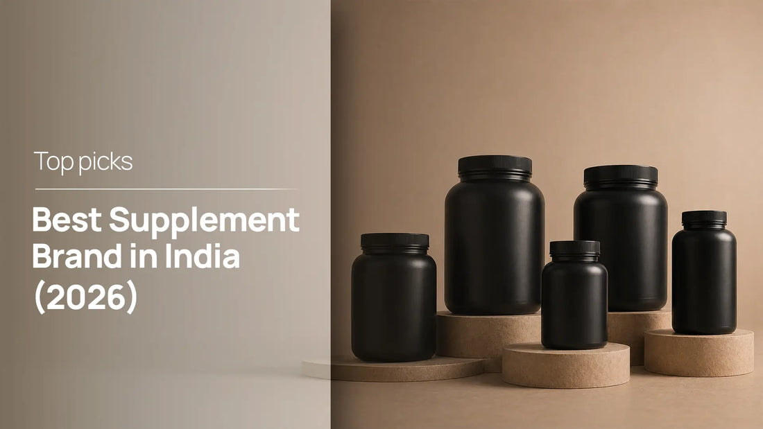 Best Supplement Brand in India (2026): Top Picks for Quality & Results