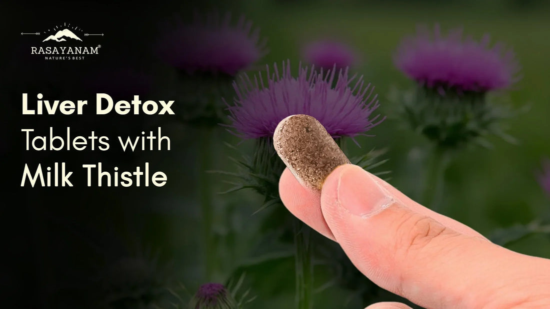 liver detox tablet with milk thistle